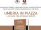 "Umbria in Piazza" a Spello: Guida di Repubblica il 18 agosto